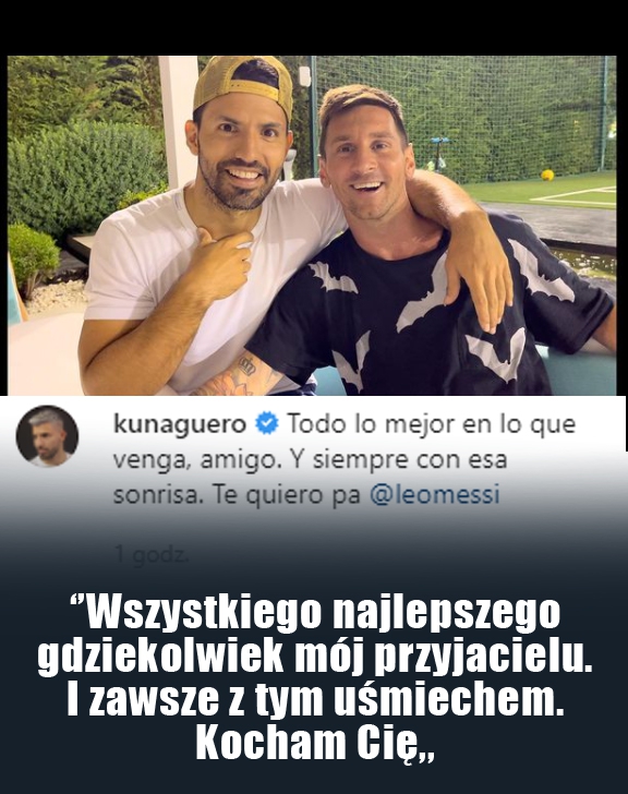 ZDJĘCIE Sergio Aguero z Leo Messim!